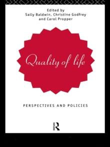 Quality of Life : Perspectives and Policies