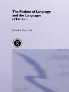 The Fictions of Language and the Languages of Fiction