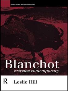 Blanchot : Extreme Contemporary