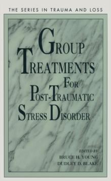 Group Treatment for Post Traumatic Stress Disorder : Conceptualization, Themes and Processes