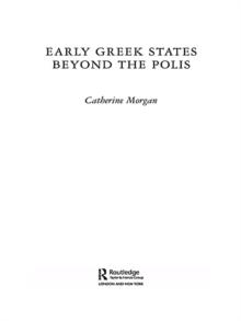 Early Greek States Beyond the Polis