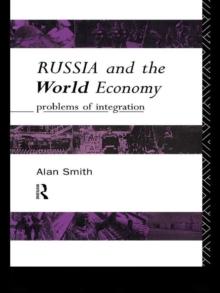 Russia and the World Economy : Problems of Integration