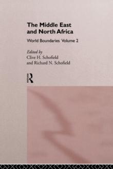 The Middle East and North Africa : World Boundaries Volume 2