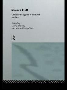 Stuart Hall : Critical Dialogues in Cultural Studies