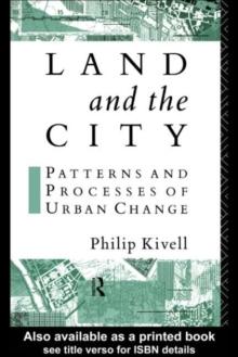 Land and the City : Patterns and Processes of Urban Change