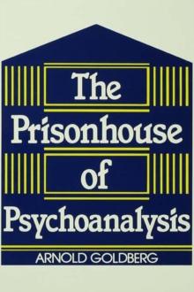 The Prisonhouse of Psychoanalysis