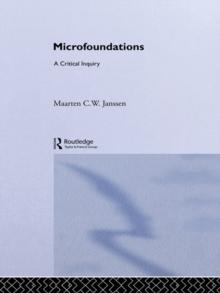 Microfoundations : A Critical Inquiry