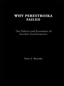 Why Perestroika Failed