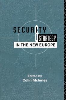 Security and Strategy in the New Europe