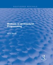 Methods of Architectural Programming (Routledge Revivals)