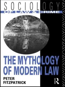 The Mythology of Modern Law