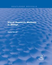 Visual Research Methods in Design (Routledge Revivals)