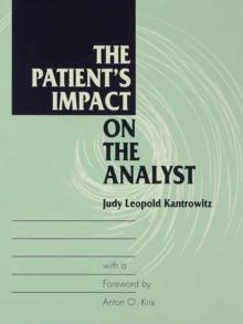 The Patient's Impact on the Analyst