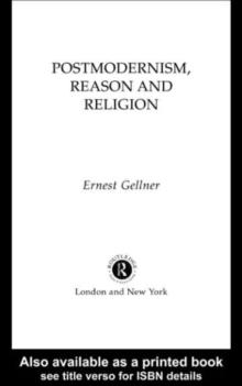 Postmodernism, Reason and Religion