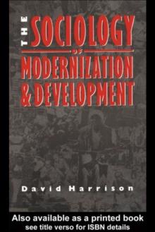 The Sociology of Modernization and Development