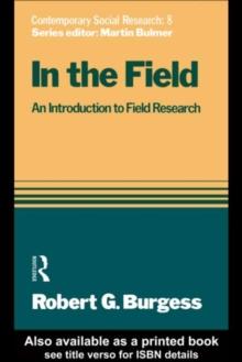 In the Field : An Introduction to Field Research