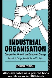 Industrial Organization : Competition, Growth and Structural Change