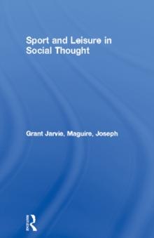 Sport and Leisure in Social Thought