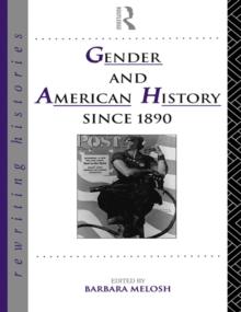 Gender and American History Since 1890