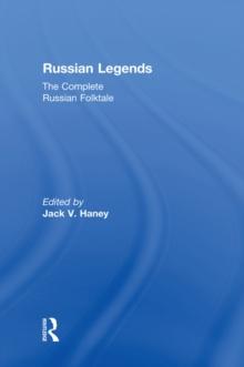 The Complete Russian Folktale: v. 5: Russian Legends