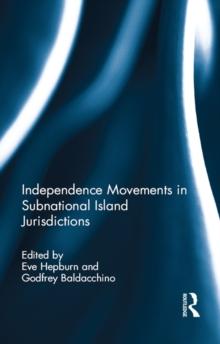 Independence Movements in Subnational Island Jurisdictions