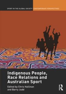 Indigenous People, Race Relations and Australian Sport