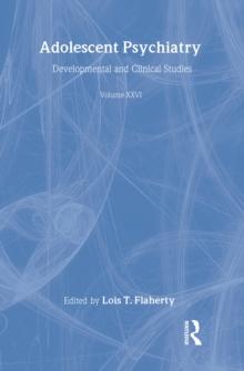 Adolescent Psychiatry, V. 26 : Annals of the American Society for Adolescent Psychiatry