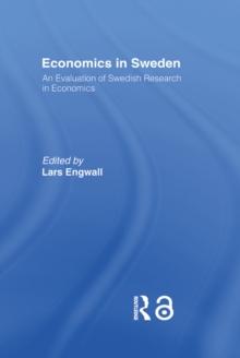 Economics in Sweden : An Evaluation of Swedish Research in Economics