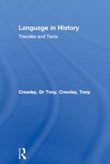 Language in History : Theories and Texts