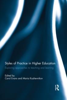 Styles of Practice in Higher Education : Exploring approaches to teaching and learning