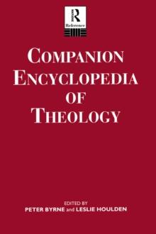 Companion Encyclopedia of Theology