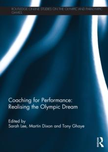 Coaching for Performance: Realising the Olympic Dream