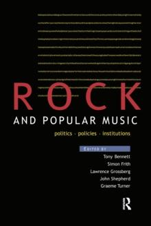 Rock and Popular Music : Politics, Policies, Institutions