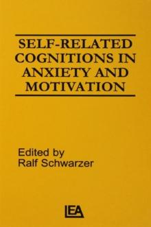 Self-related Cognitions in Anxiety and Motivation