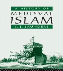 A History of Medieval Islam