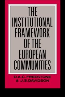 The Institutional Framework of the European Communities