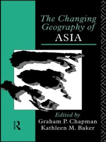 The Changing Geography of Asia