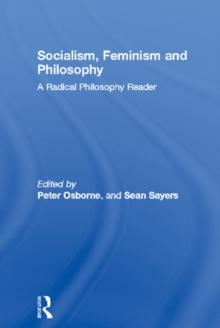 Socialism, Feminism and Philosophy : A Radical Philosophy Reader