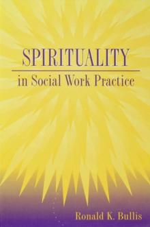 Spirituality in Social Work Practice