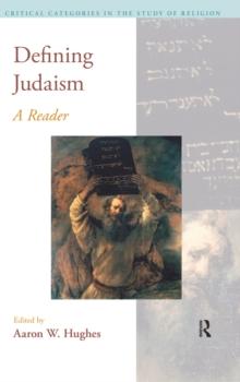 Defining Judaism : A Reader