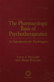 The Pharmacologic Basis of Psychotherapeutics