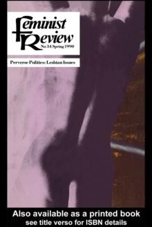 Feminist Review : Issue 34: Perverse Politics