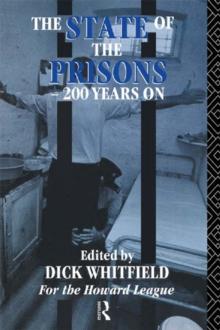 The State of the Prisons - 200 Years On