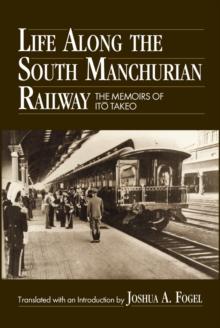 Life Along the South Manchurian Railroad