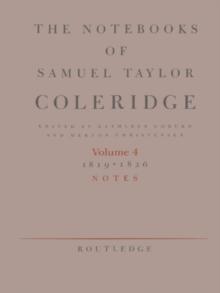 The Notebooks of Samuel Taylor Coleridge : Notebooks 1819-1826