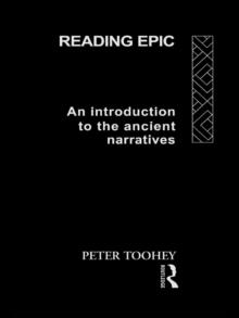 Reading Epic : An Introduction to the Ancient Narratives