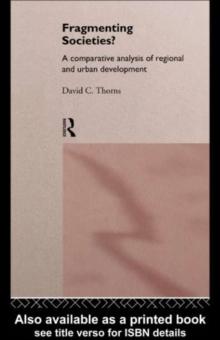 Fragmenting Societies? : A Comparative Analysis of Regional and Urban Development