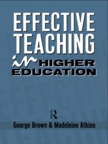 Effective Teaching in Higher Education