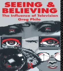 Seeing and Believing : The Influence of Television