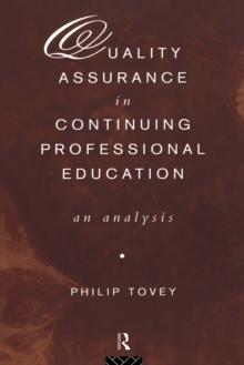 Quality Assurance in Continuing Professional Education : An Analysis